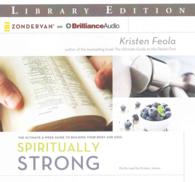 Spiritually Strong (6-Volume Set) : The Ultimate 6-Week Guide to Building Your Body and Soul; Library Edition （Unabridged）