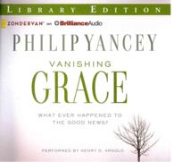 Vanishing Grace (12-Volume Set) : What Ever Happened to the Good News? Library Edition （Unabridged）