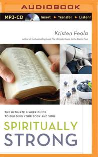 Spiritually Strong : The Ultimate 6-Week Guide to Building Your Body and Soul （MP3 UNA）