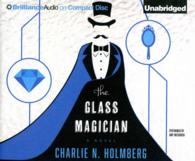 The Glass Magician (6-Volume Set) (The Paper Magician) （Unabridged）