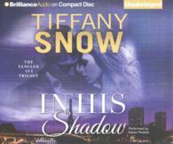 In His Shadow (9-Volume Set) (The Tangled Ivy Trilogy) （Unabridged）