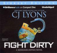 Fight Dirty (Renegade Justice) （Library ed.）