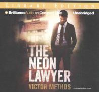 The Neon Lawyer (4-Volume Set) : Library Edition （Unabridged）