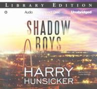 Shadow Boys (8-Volume Set) : Library Edition (Jon Cantrell) （Unabridged）