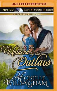 Unlaced by the Outlaw (Secrets in Silk) （MP3 UNA）