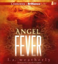 Angel Fever (13-Volume Set) （Unabridged）