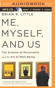 Me, Myself, and Us : The Science of Personality and the Art of Well-being （MP3 UNA）
