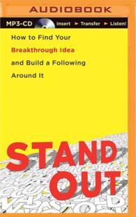 Stand Out : How to Find Your Breakthrough Idea and Build a Following around It （MP3 UNA）