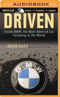 Driven : Inside BMW, the Most Admired Car Company in the World （MP3 UNA）
