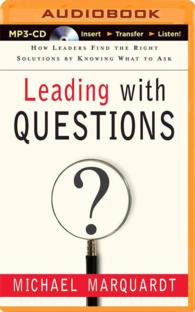 Leading with Questions : How Leaders Find the Right Solutions by Knowing What to Ask （MP3 UNA）