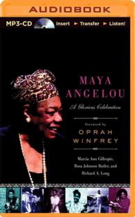 Maya Angelou : A Glorious Celebration （MP3 UNA）