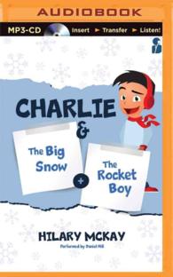 The Big Snow & the Rocket Boy (Charlie) （MP3 UNA）
