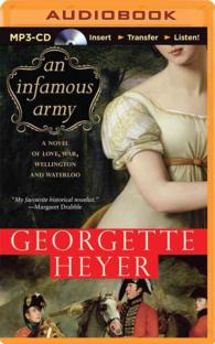 An Infamous Army : A Novel of Love, War, Wellington and Waterloo （MP3 UNA）