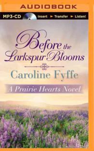 Before the Larkspur Blooms (Prairie Hearts) （MP3 UNA）