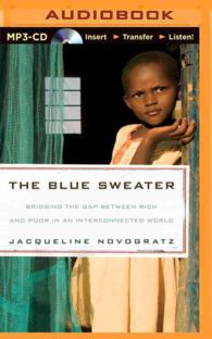 The Blue Sweater : Bridging the Gap between Rich and Poor in an Interconnected World （MP3 UNA）