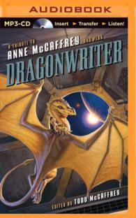 Dragonwriter : A Tribute to Anne McCaffrey and Pern （MP3 UNA）