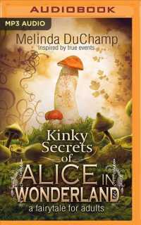 Fifty Shades of Alice in Wonderland : A Fairytale for Adults （MP3 UNA）
