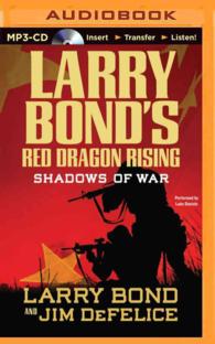Shadows of War (Larry Bond's Red Dragon Rising) （MP3 UNA）