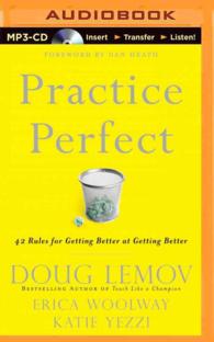 Practice Perfect : 42 Rules for Getting Better at Getting Better （MP3 UNA）