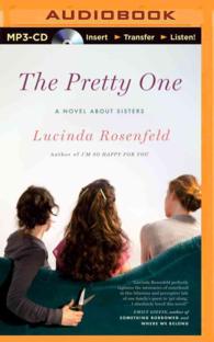 The Pretty One : A Novel about Sisters （MP3 UNA）