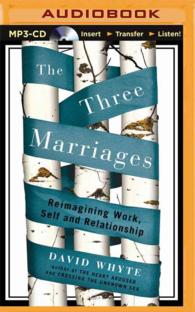 The Three Marriages : Reimagining Work, Self and Relationship （MP3 UNA）