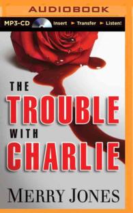 The Trouble with Charlie （MP3 UNA）