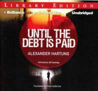 Until the Debt Is Paid (7-Volume Set) : Library Edition （Unabridged）