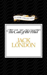 The Call of the Wild (2-Volume Set) （Abridged）