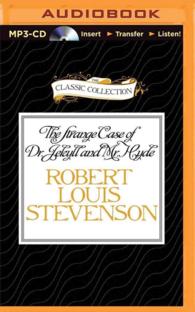 The Strange Case of Dr. Jekyll and Mr. Hyde (The Classic Collection) （MP3 ABR）