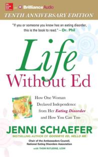 Life without Ed (6-Volume Set) : How One Woman Declared Independence from Her Eating Disorder and How You Can Too （Unabridged）
