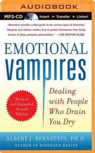 Emotional Vampires : Dealing with People Who Drain You Dry （2 MP3 UNA）