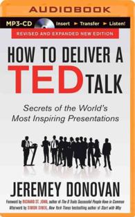 How to Deliver a Ted Talk : Secrets of the World's Most Inspiring Presentations （MP3 UNA）