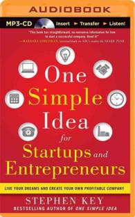 One Simple Idea for Startups and Entrepreneurs : Live Your Dreams and Create Your Own Profitable Company （MP3 UNA）