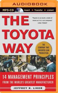 The Toyota Way : 14 Management Principles from the World's Greatest Manufacturer （MP3 UNA）