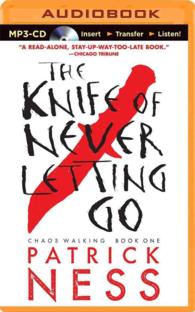 The Knife of Never Letting Go (Chaos Walking) （MP3 UNA）