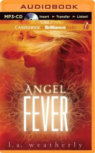 Angel Fever (Angel Series) （MP3 UNA）