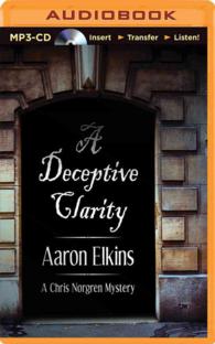 A Deceptive Clarity (Chris Norgren Mystery) （MP3 UNA）