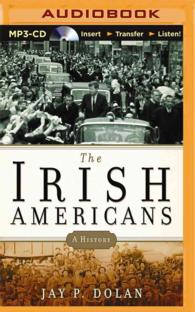 The Irish Americans : A History （MP3 UNA）