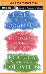 Plato at the Googleplex (2-Volume Set) : Why Philosophy Won't Go Away （MP3 UNA）