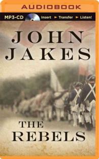 The Rebels (2-Volume Set) (The Kent Family Chronicles) （MP3 UNA）