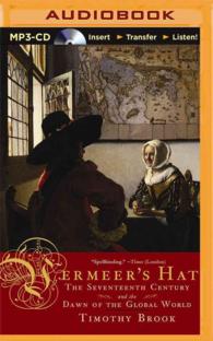 Vermeer's Hat : The Seventeenth Century and the Dawn of the Global World （MP3 UNA）