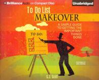 To Do List Makeover (2-Volume Set) : A Simple Guide to Getting the Important Things Done （Unabridged）