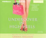Undercover in High Heels (8-Volume Set) (High Heels Mysteries) （Unabridged）