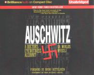 Auschwitz (6-Volume Set) : A Doctor's Eyewitness Account （Unabridged）