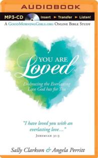 You Are Loved : Embracing the Everlasting Love God Has for You （MP3 UNA）