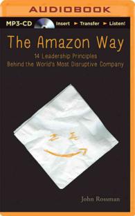 The Amazon Way : 14 Leadership Principles Behind the World's Most Disruptive Company （MP3 UNA）