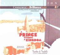 A Prince without a Kingdom (9-Volume Set) : Library Edition （Unabridged）