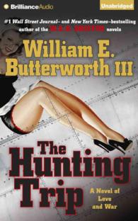 The Hunting Trip (10-Volume Set) : A Novel of Love and War （Unabridged）