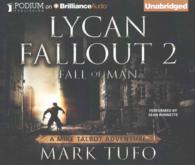 Fall of Man (9-Volume Set) (Lycan Fallout) （Unabridged）