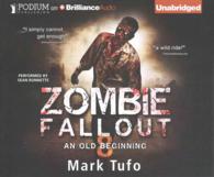 An Old Beginning (9-Volume Set) (Zombie Fallout) （Unabridged）